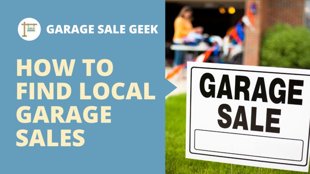 How to Find Local Garage Sales